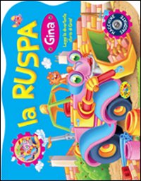 Libro ruspa Gina di  - ean 9788861772175 - Grillo Parlante