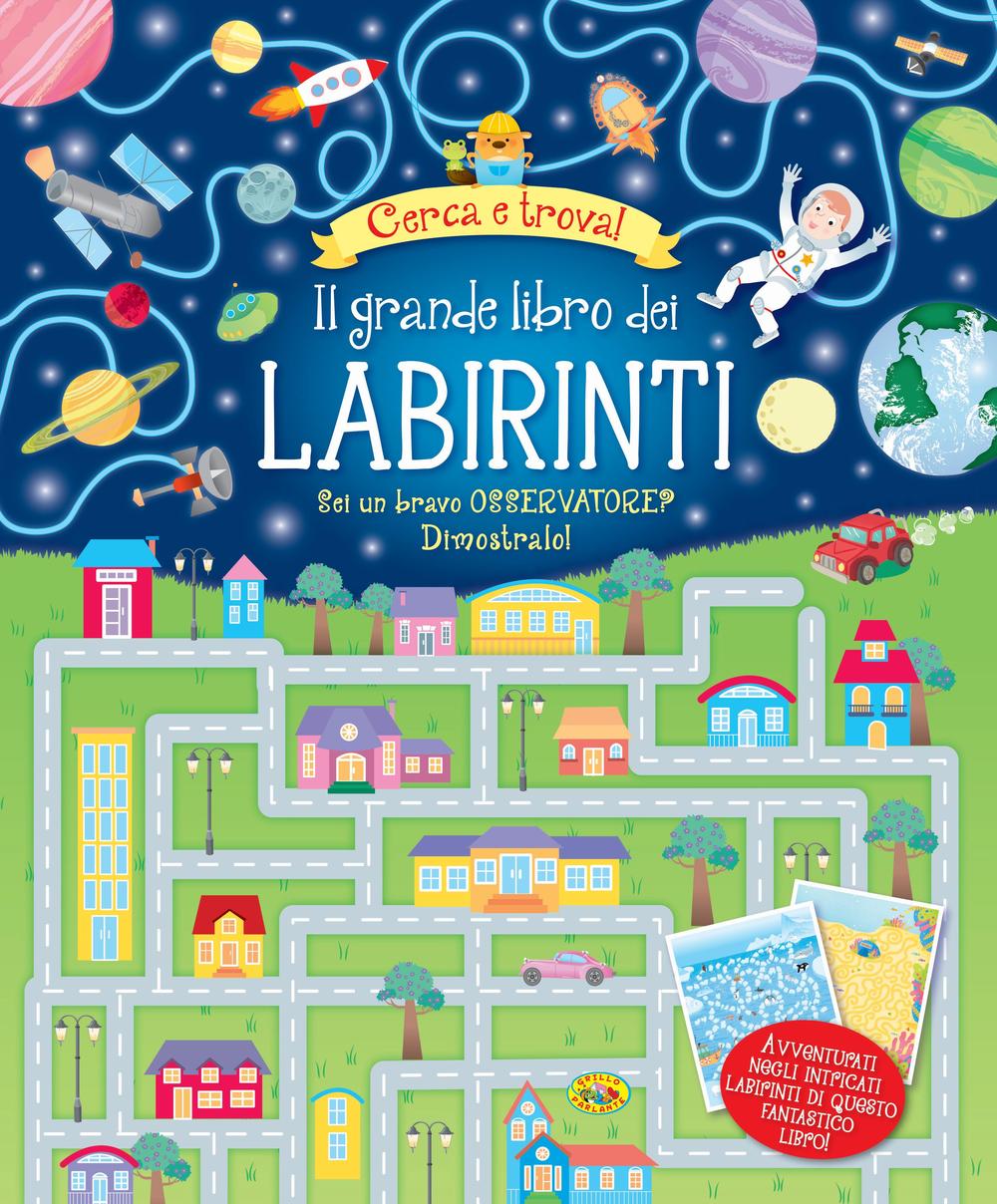 Libro grande libro dei labirinti di  - ean 9788861775442 - Grillo Parlante