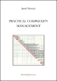 Libro Practical complexity management di Jacek Marczyk - ean 9788861783003 - UNI Service