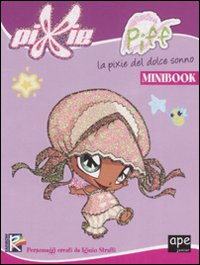 Libro Piff. La pixie del dolce sonno di  - ean 9788861880184 - Ape Junior