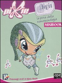 Libro Digit. La pixie della nanotecnologia di  - ean 9788861880214 - Ape Junior