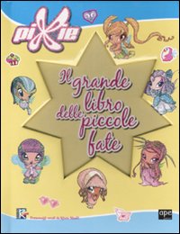 Libro grande libro delle piccole fate di  - ean 9788861880269 - Ape Junior