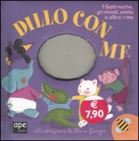 Libro Dillo con me. Filastrocche