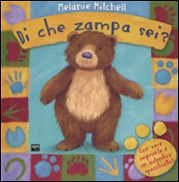 Libro Di che zampa sei? di Melanie Mitchell - ean 9788861881075 - Ape Junior