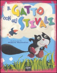 Libro gatto con gli stivali di Chiara Nocentini - ean 9788861881099 - Ape Junior