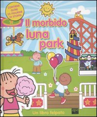 Libro morbido luna park di  - ean 9788861881297 - Ape Junior