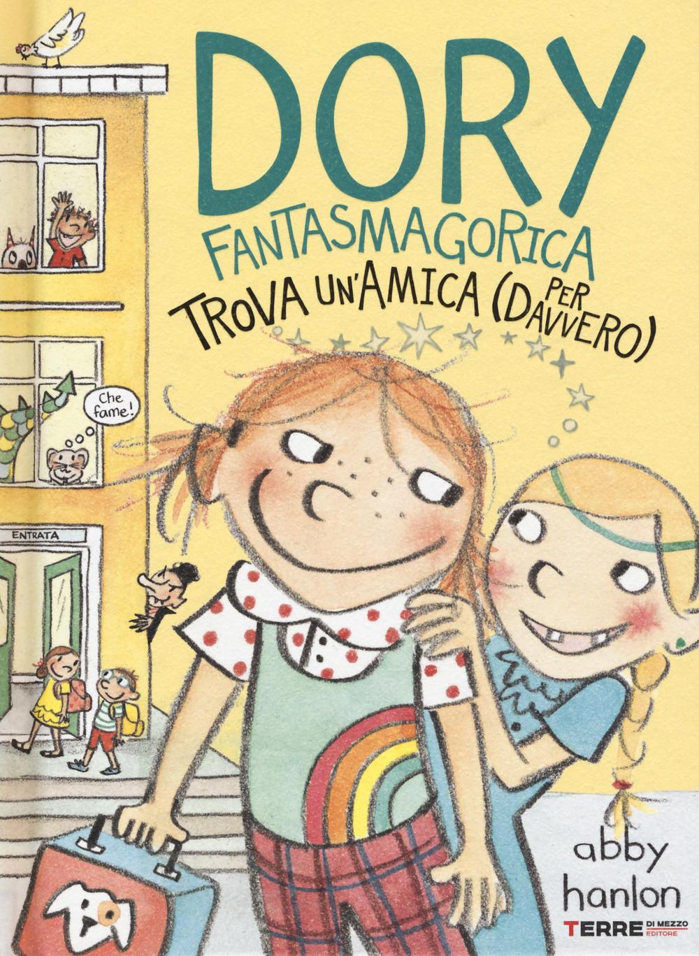 Libro Dory fantasmagorica trova un'amica (per davvero) di Abby Hanlon - ean 9788861894013 - Terre di Mezzo