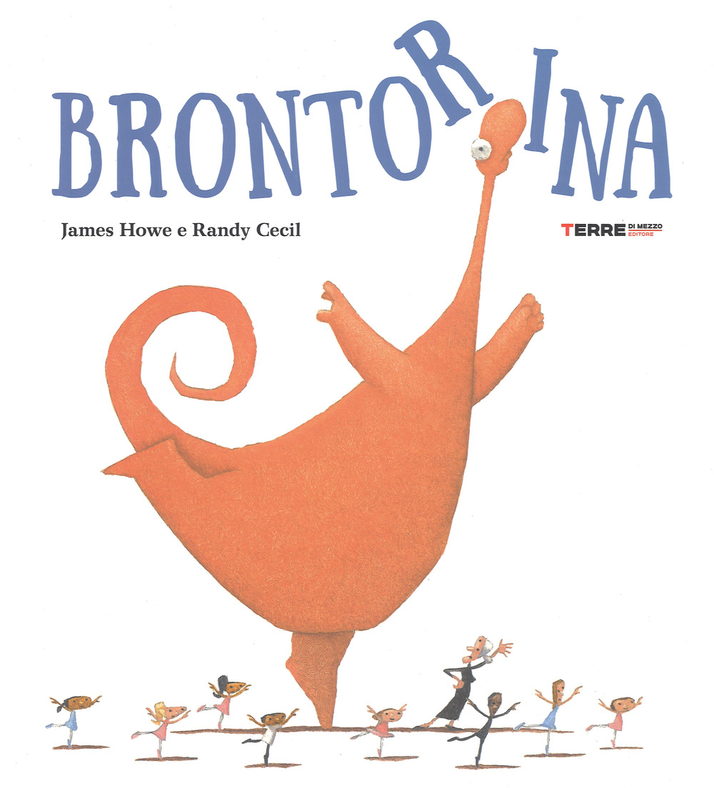 Libro Brontorina di James Howe - ean 9788861894341 - Terre di Mezzo