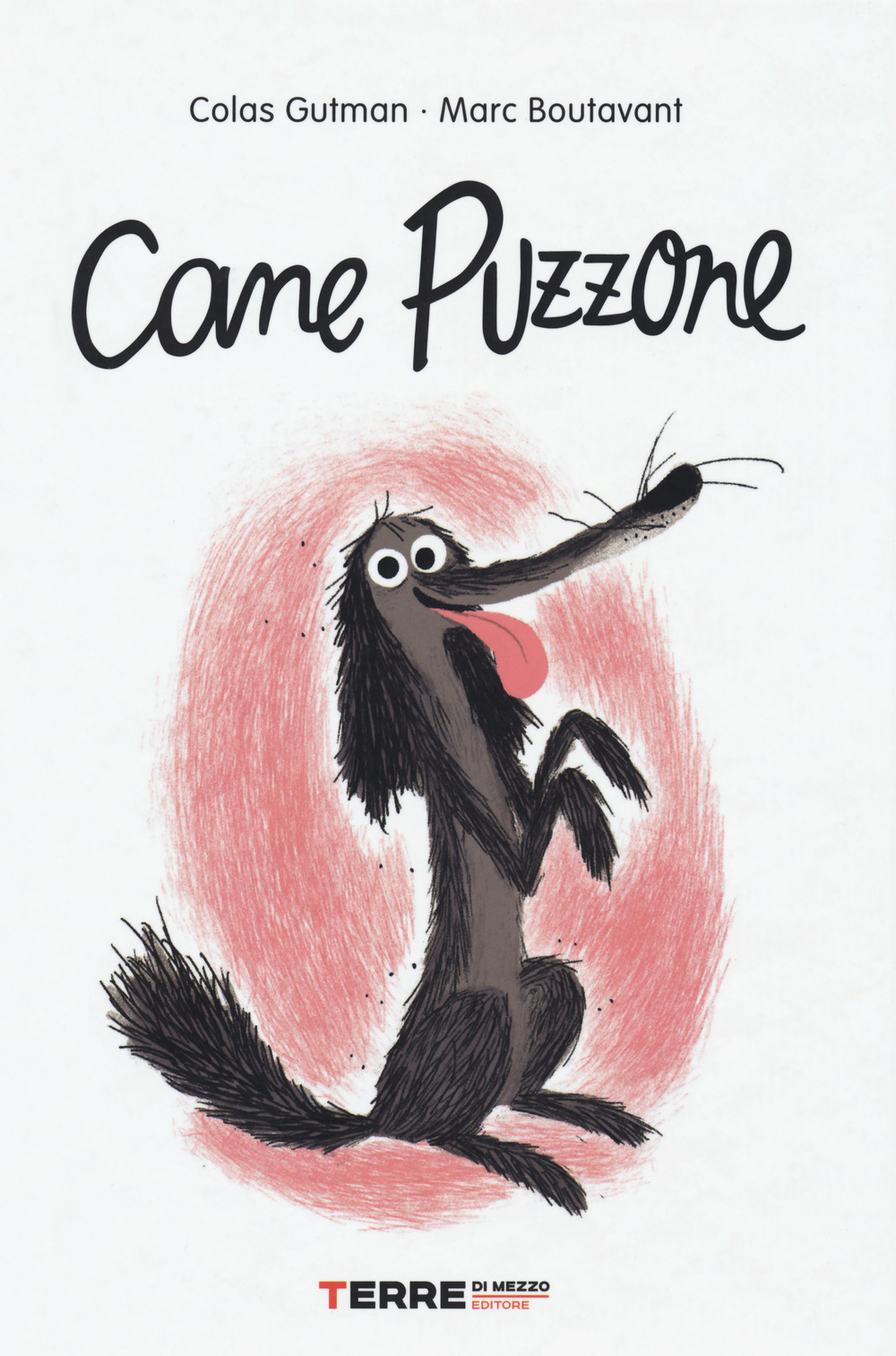 Libro Cane Puzzone di Colas Gutman - ean 9788861894907 - Terre di Mezzo