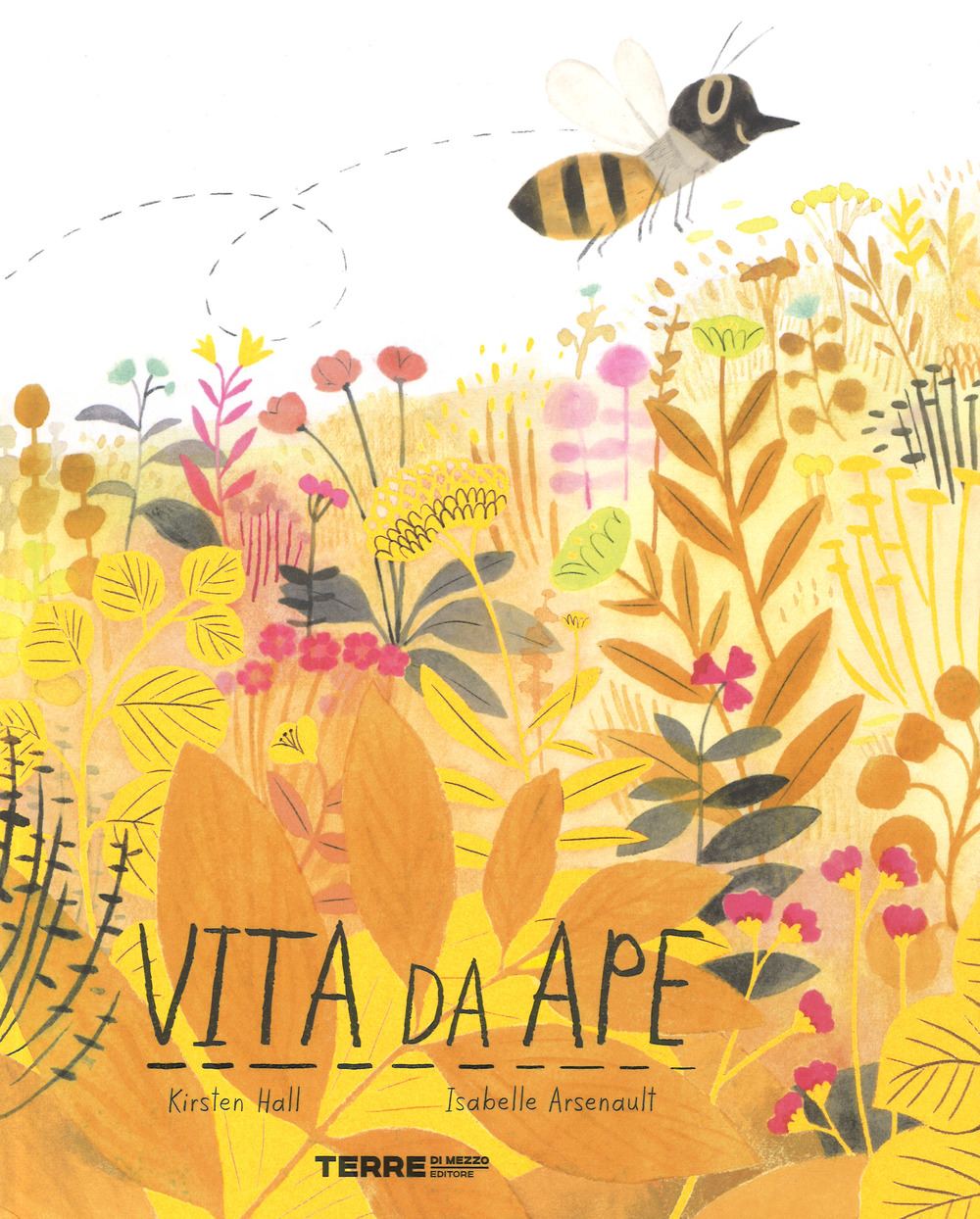 Libro Vita da ape di Kirsten Hall - ean 9788861895072 - Terre di Mezzo