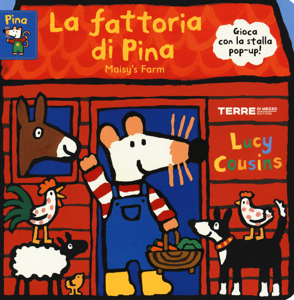 Libro fattoria di Pina-Maisy's farm di Lucy Cousins - ean 9788861895379 - Terre di Mezzo