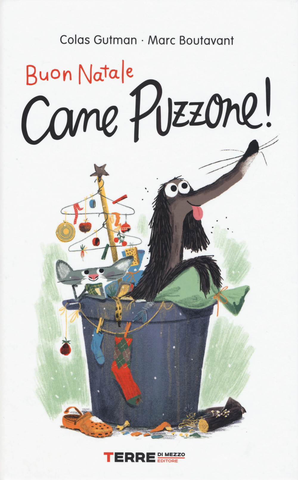 Libro Buon Natale Cane Puzzone! di Colas Gutman - ean 9788861895676 - Terre di Mezzo