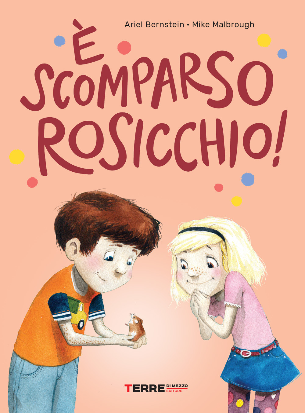 Libro È scomparso Rosicchio! di Ariel Bernstein - ean 9788861895706 - Terre di Mezzo