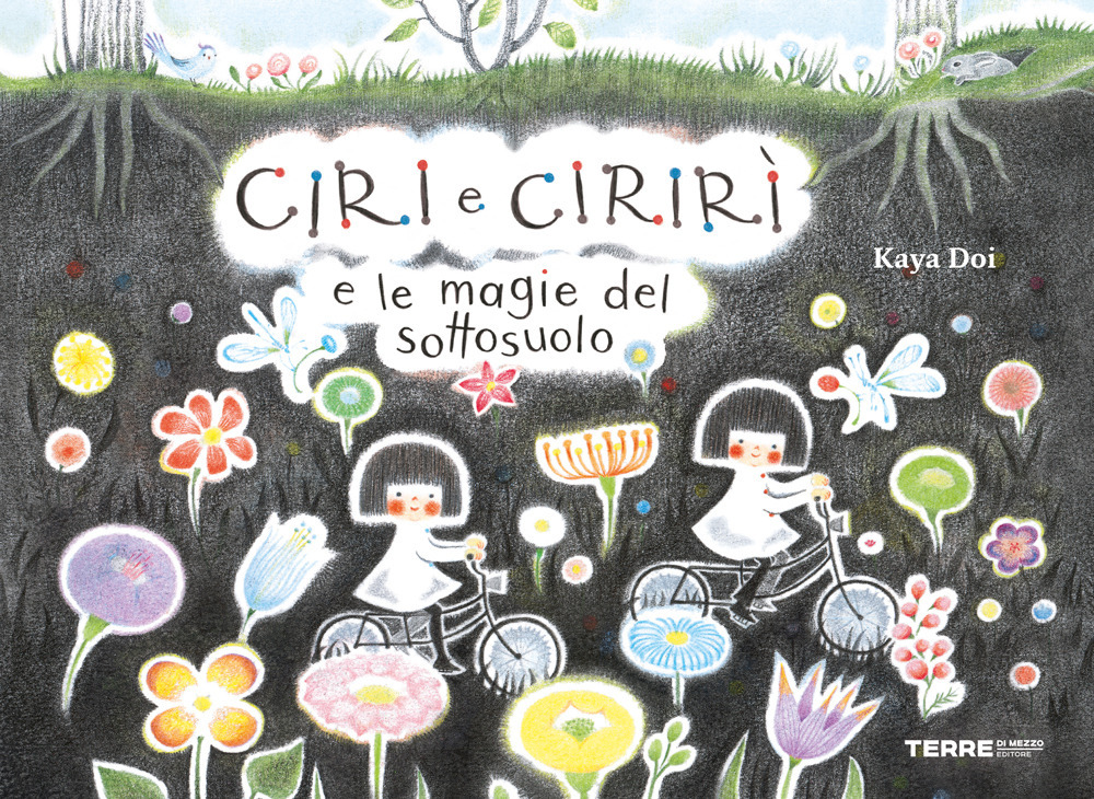 Libro Ciri e Cirirì e le magie del sottosuolo di Kaya Doi - ean 9788861895942 - Terre di Mezzo