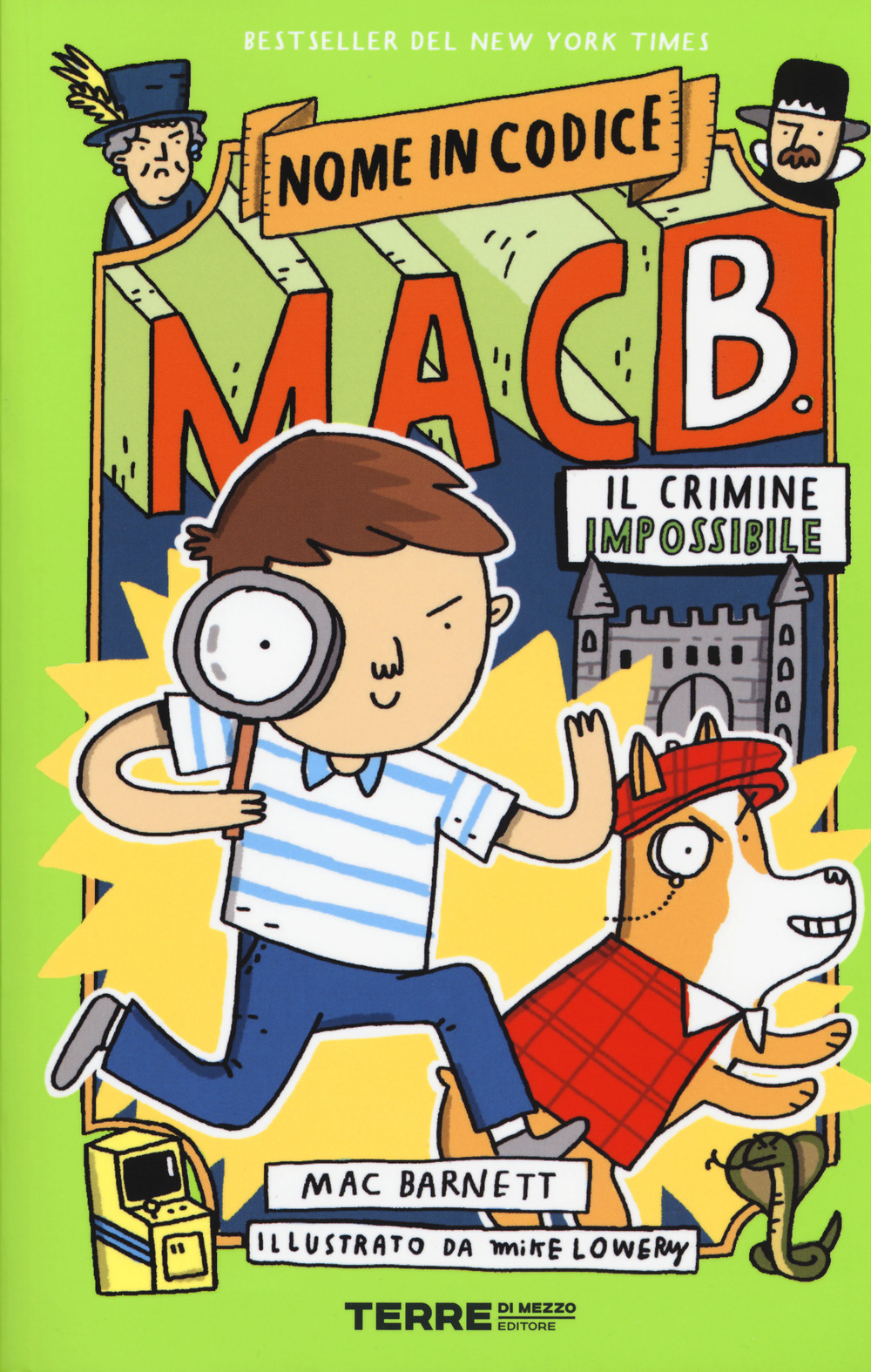 Libro crimine impossibile. Nome in codice Mac B. di Mac Barnett - ean 9788861896062 - Terre di Mezzo