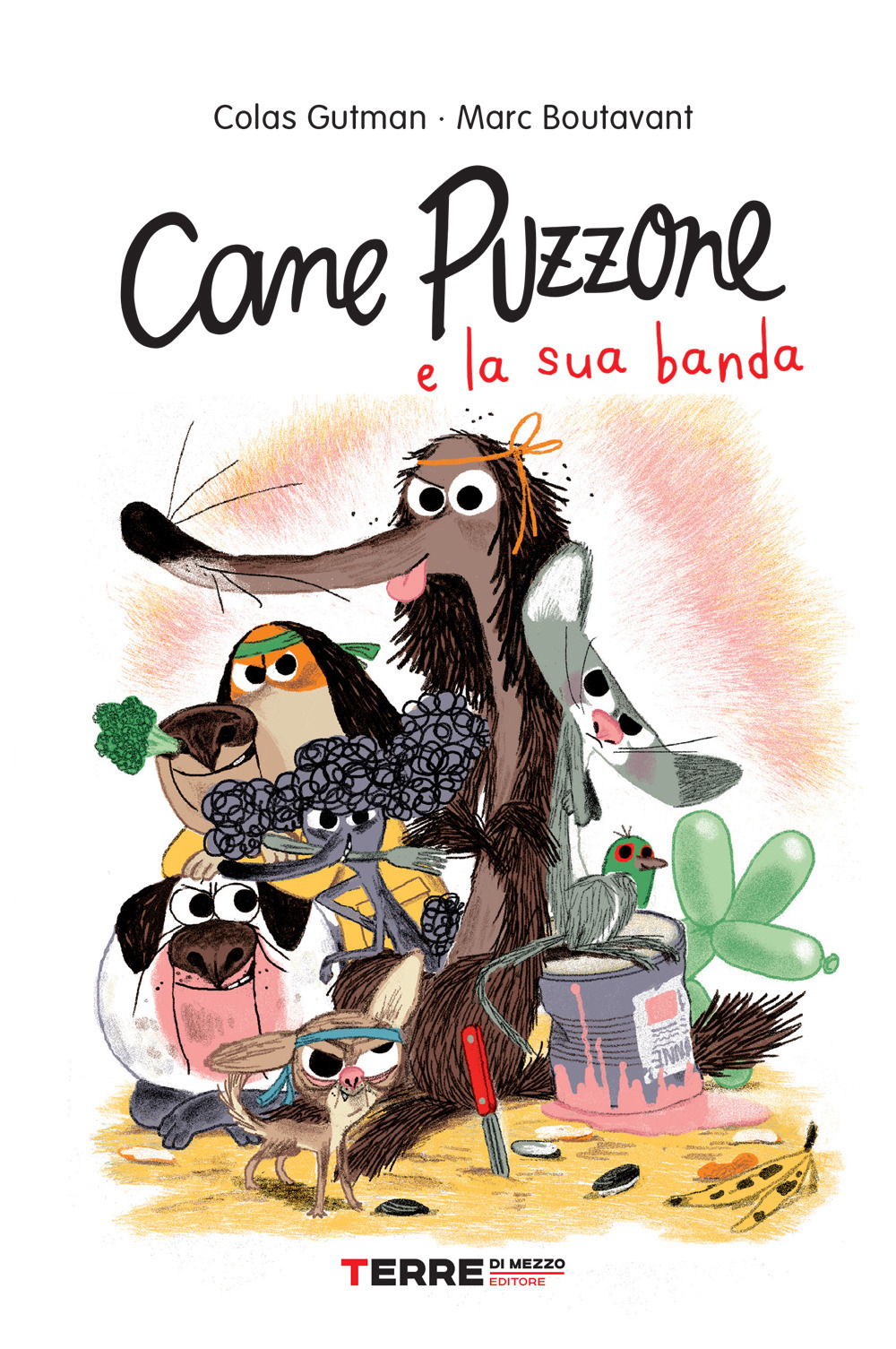 Libro Cane Puzzone e la sua banda di Colas Gutman - ean 9788861896222 - Terre di Mezzo