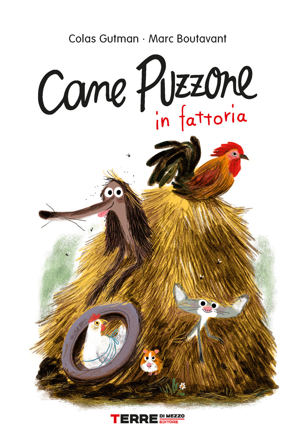 Libro Cane Puzzone in fattoria di Colas Gutman - ean 9788861896246 - Terre di Mezzo