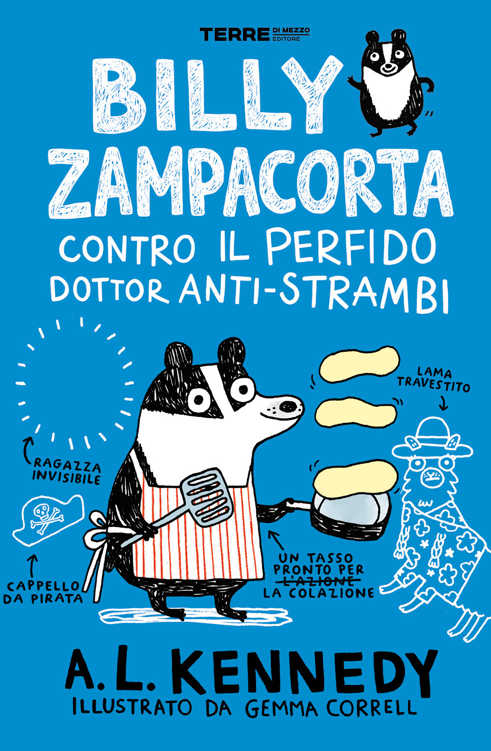 Libro Billy Zampacorta contro il perfido dottor anti-strambi di A. L. Kennedy - ean 9788861896338 - Terre di Mezzo