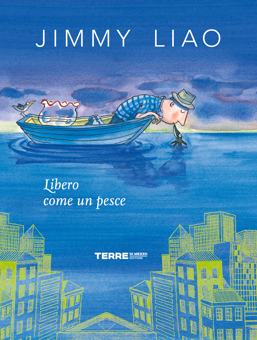 Libro Libero come un pesce di Jimmy Liao - ean 9788861896499 - Terre di Mezzo