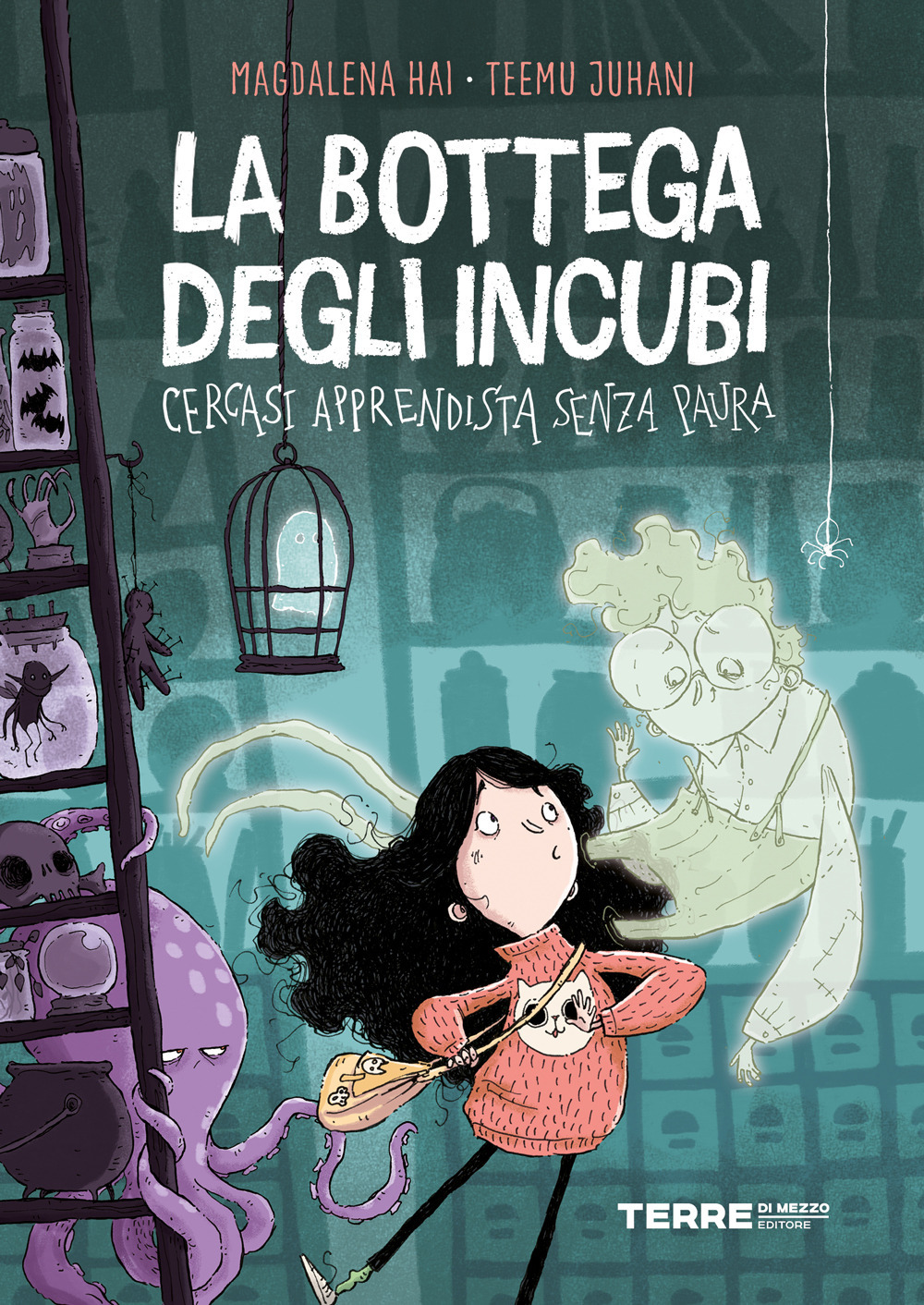 Libro bottega degli incubi. Cercasi apprendista senza paura di Magdalena Hai - ean 9788861896994 - Terre di Mezzo