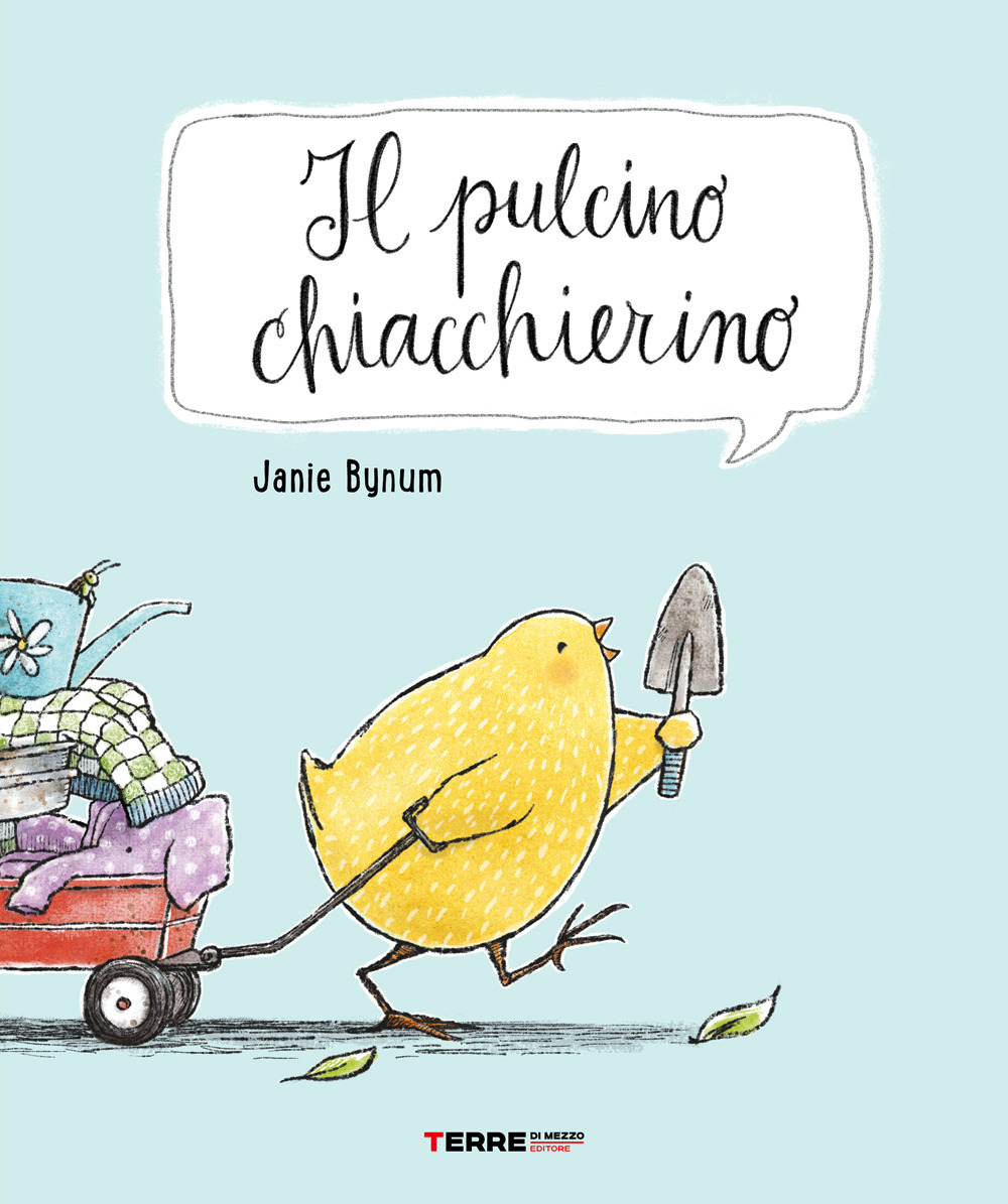 Libro pulcino chiacchierino di Janie Bynum - ean 9788861897137 - Terre di Mezzo