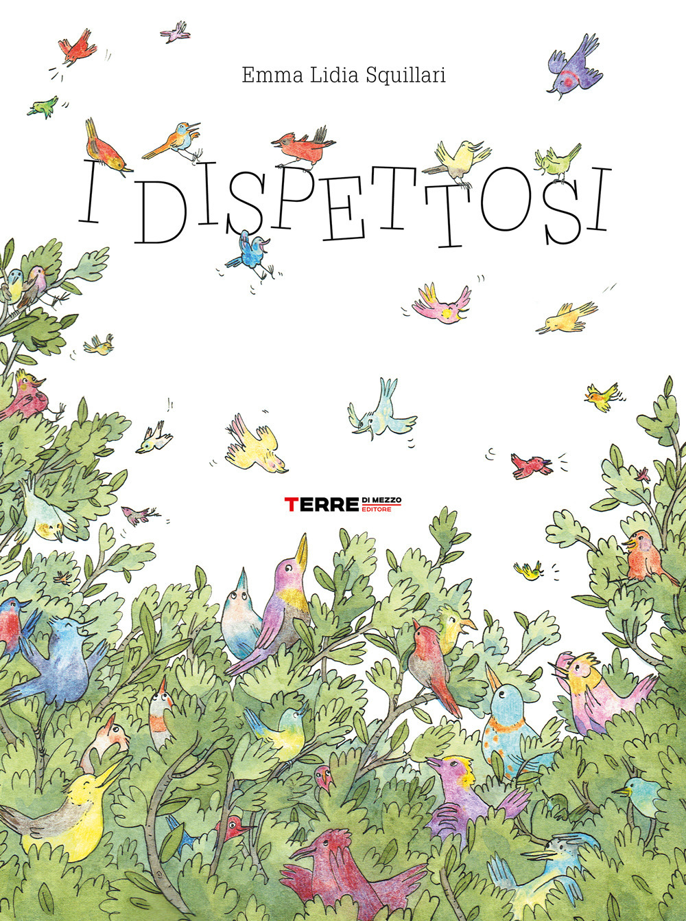 Libro dispettosi di Emma Lidia Squillari - ean 9788861897144 - Terre di Mezzo