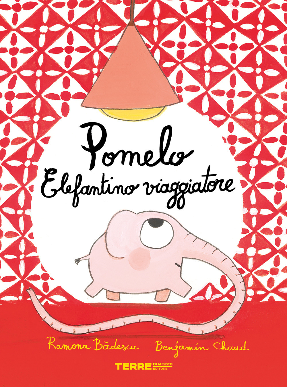 Libro Pomelo elefantino viaggiatore di Ramona Badescu; Benjamin Chaud - ean 9788861897304 - Terre di Mezzo