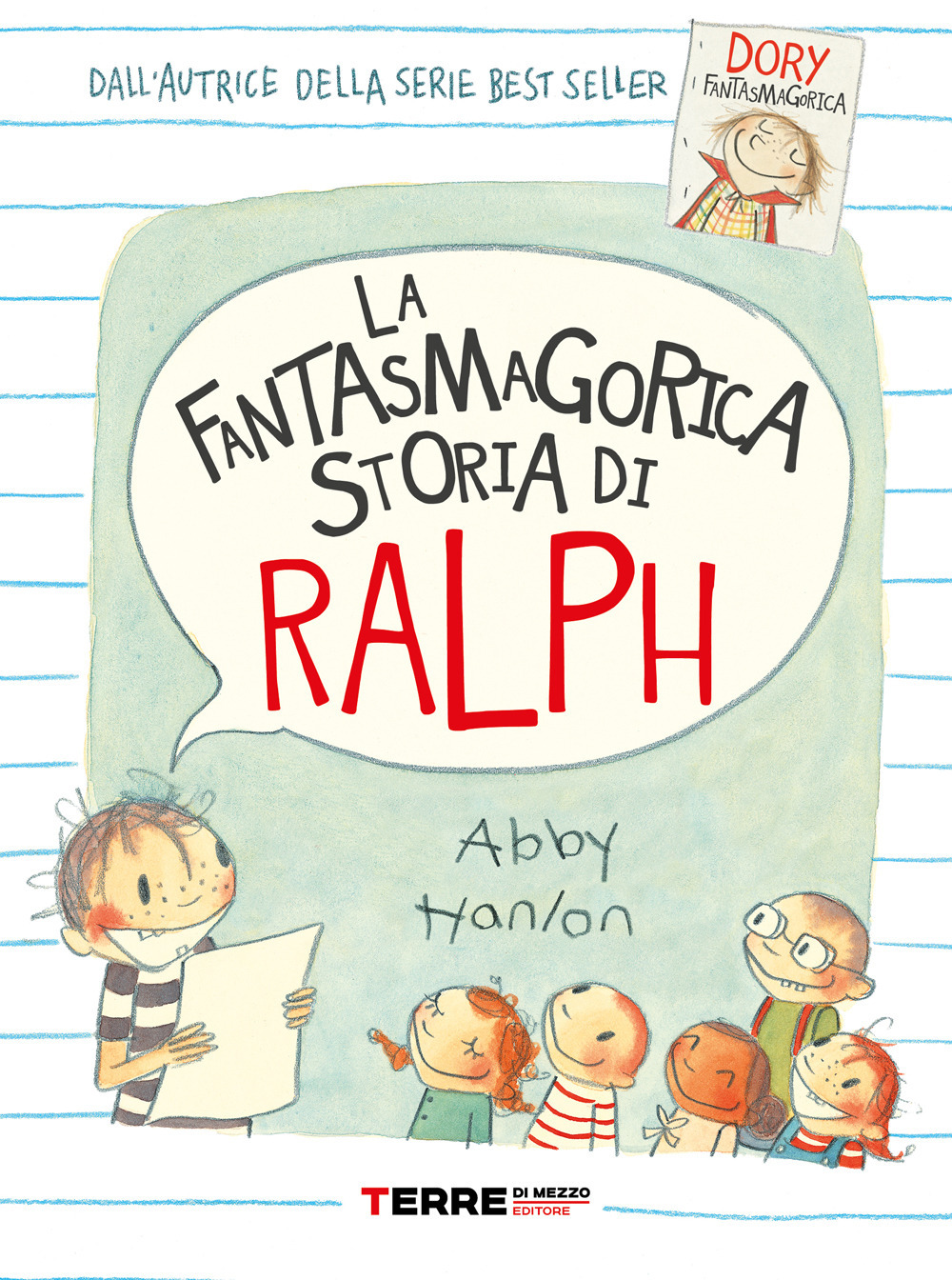 Libro fantasmagorica storia di Ralph di Abby Hanlon - ean 9788861897410 - Terre di Mezzo
