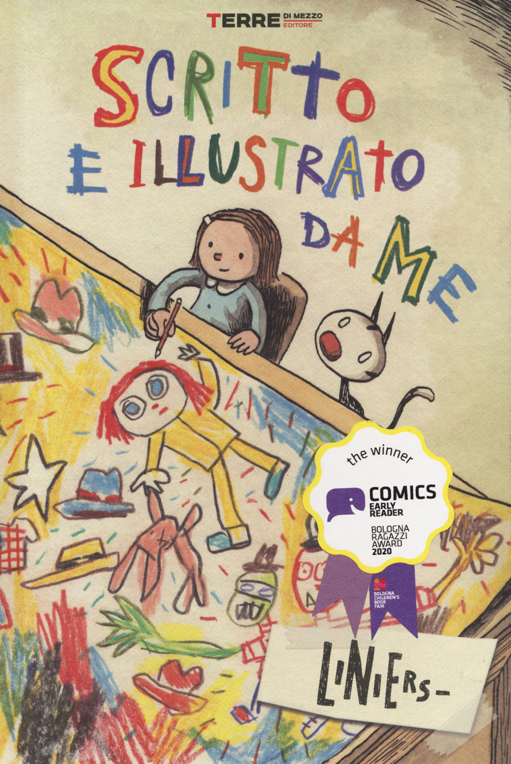 Libro Scritto e illustrato da me di Liniers - ean 9788861897809 - Terre di Mezzo
