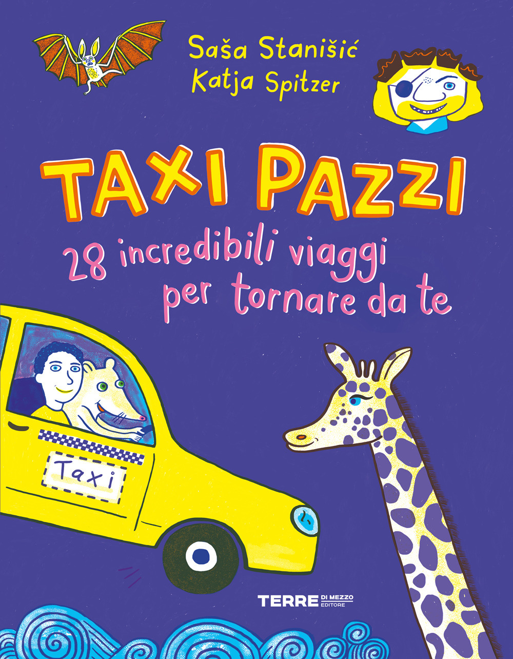 Libro Taxi pazzi. 28 incredibili viaggio per tornare da te di Saša Stanišic - ean 9788861897823 - Terre di Mezzo