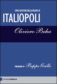 Libro Italiopoli di Oliviero Beha - ean 9788861900004 - Chiarelettere