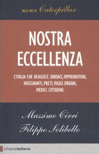 Libro Nostra eccellenza di Massimo Cirri; Filippo Solibello - ean 9788861900349 - Chiarelettere
