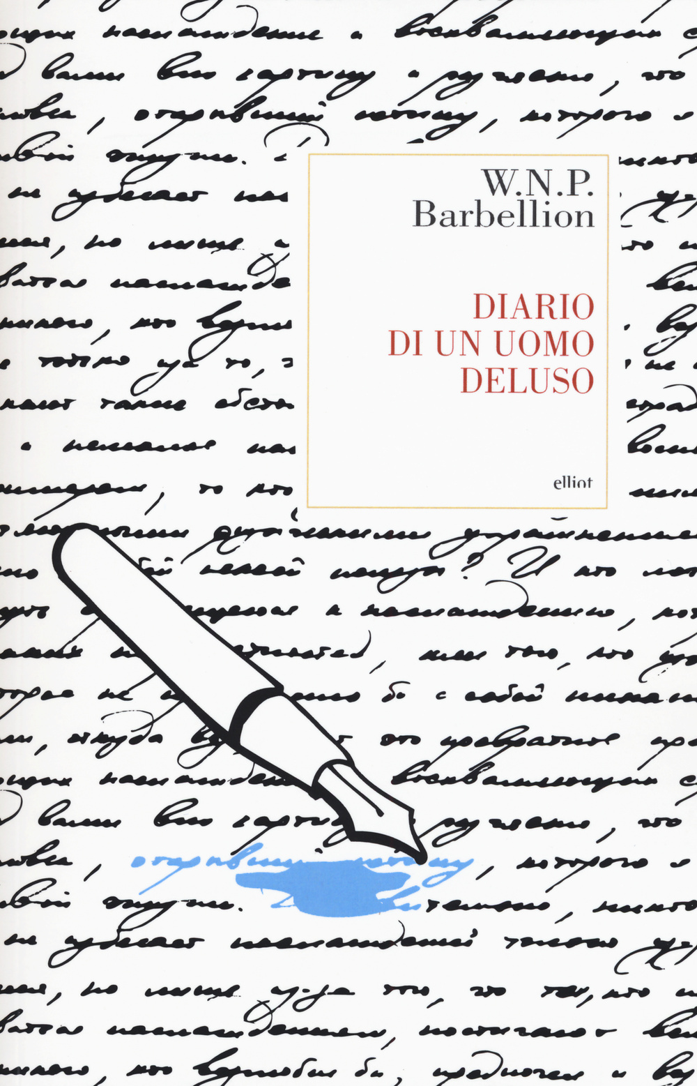 Libro Diario di un uomo deluso di W. N. P. Barbellion - ean 9788861929562 - Elliot