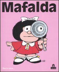 Libro Mafalda. Oltre le strisce... di Quino - ean 9788862121484 - Magazzini Salani