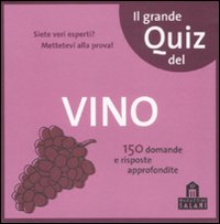 Libro grande quiz del vino. Carte di  - ean 9788862122252 - Magazzini Salani