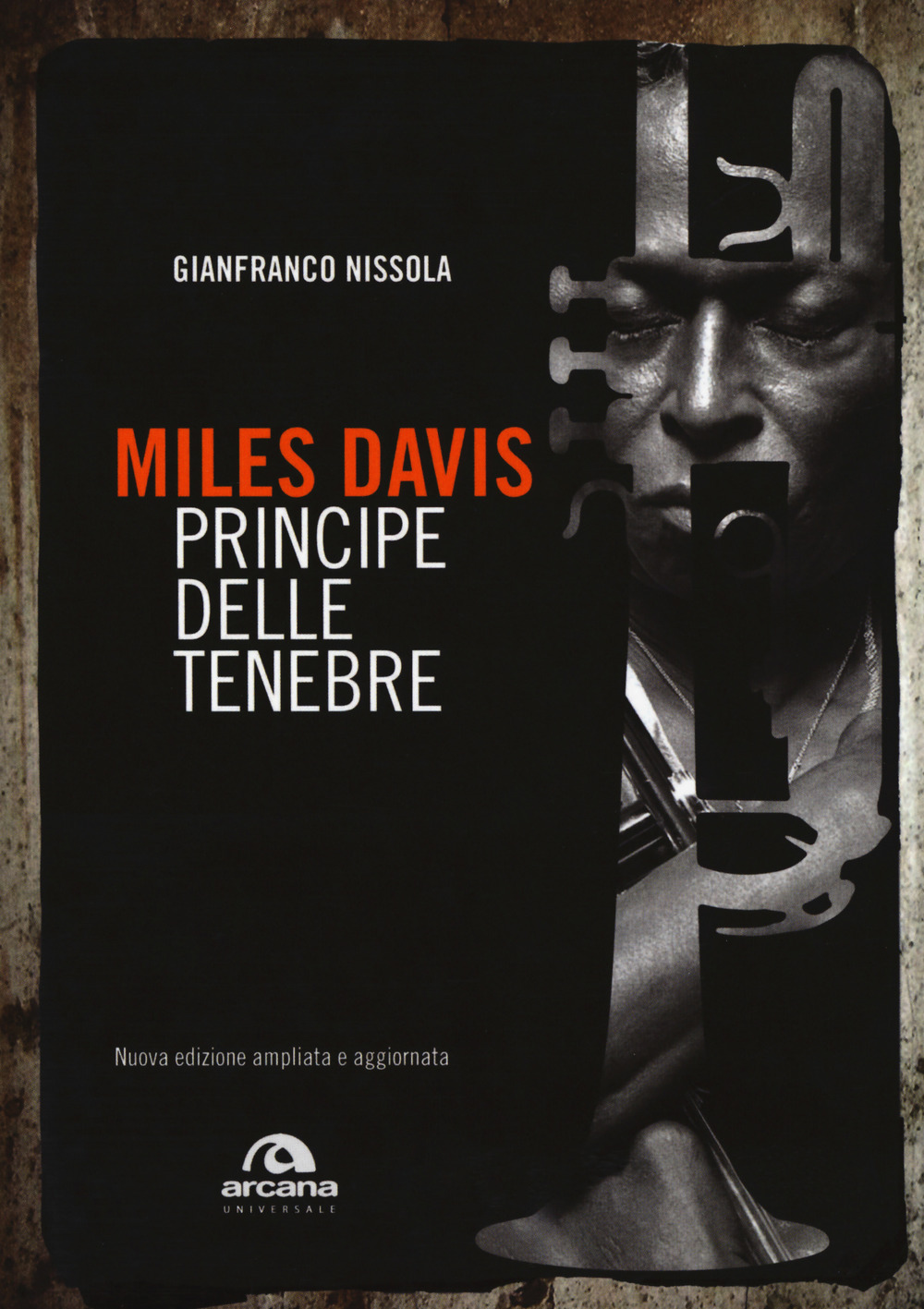 Libro Miles Davis. Principe delle tenebre di Gianfranco Nissola - ean 9788862314930 - Arcana