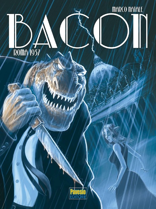 Libro Bacon. Roma 1937 di Marco Natale - ean 9788862330534 - Pavesio