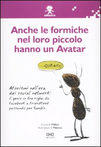 Libro Anche le formiche nel loro piccolo hanno un avatar di  - ean 9788862370240 - Struwwelpeter