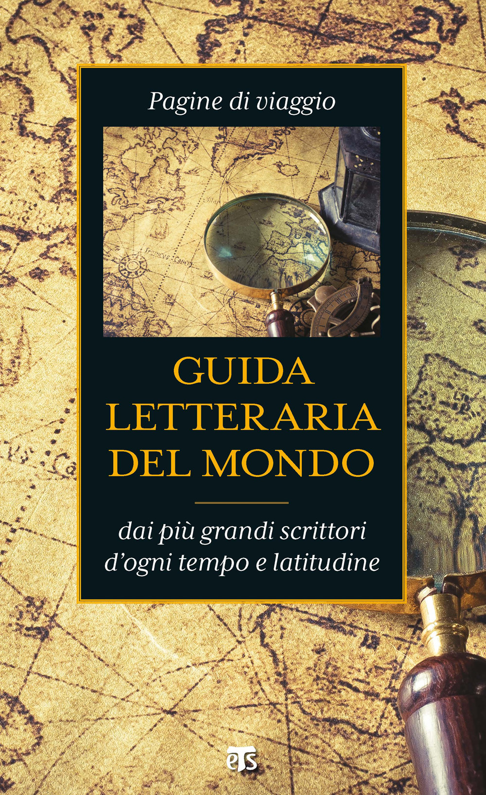 Libro Guida letteraria del mondo. Pagine di viaggio dai più grandi scrittori d'ogni tempo e latitudine di  - ean 9788862407700 - TS - Terra Santa