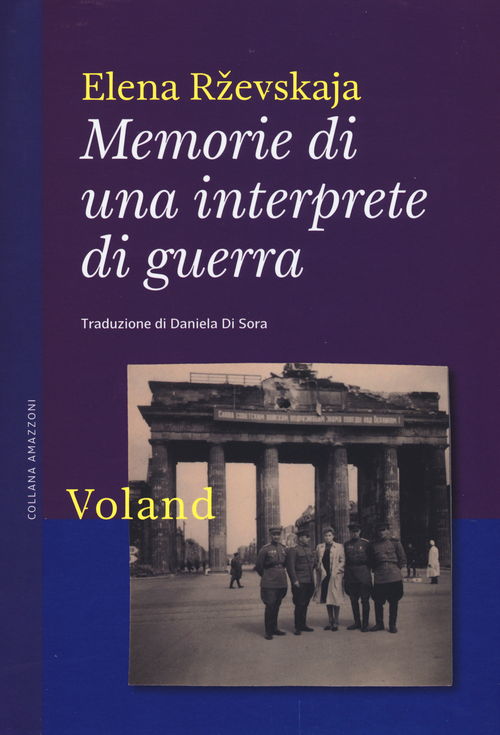 Libro Memorie di una interprete di guerra di Elena Rzevskaja - ean 9788862431200 - Voland