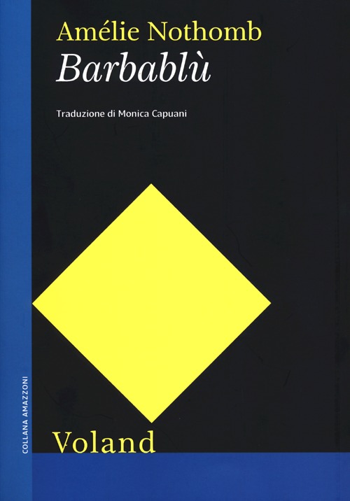 Libro Barbablù di Amélie Nothomb - ean 9788862431354 - Voland