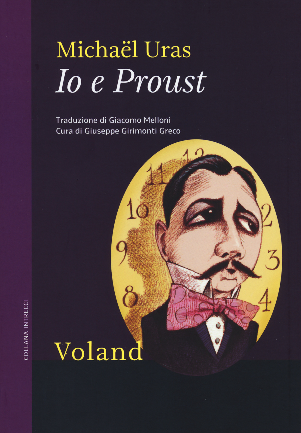 Libro Io e Proust di Michaël Uras - ean 9788862431545 - Voland
