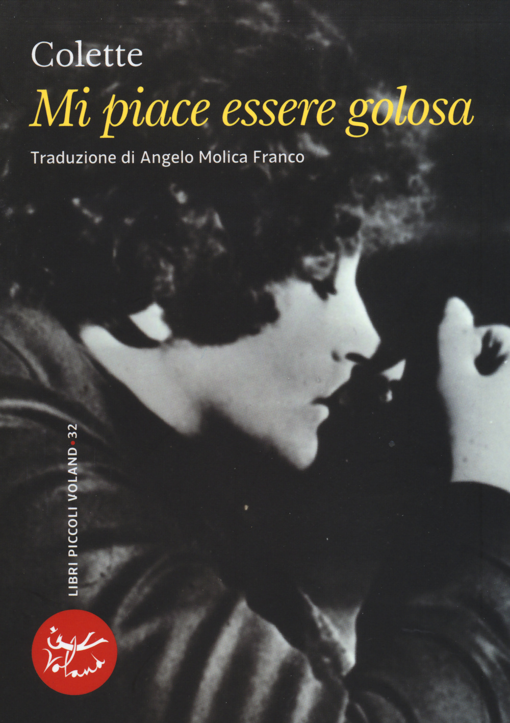 Libro Mi piace essere golosa di Colette - ean 9788862431552 - Voland