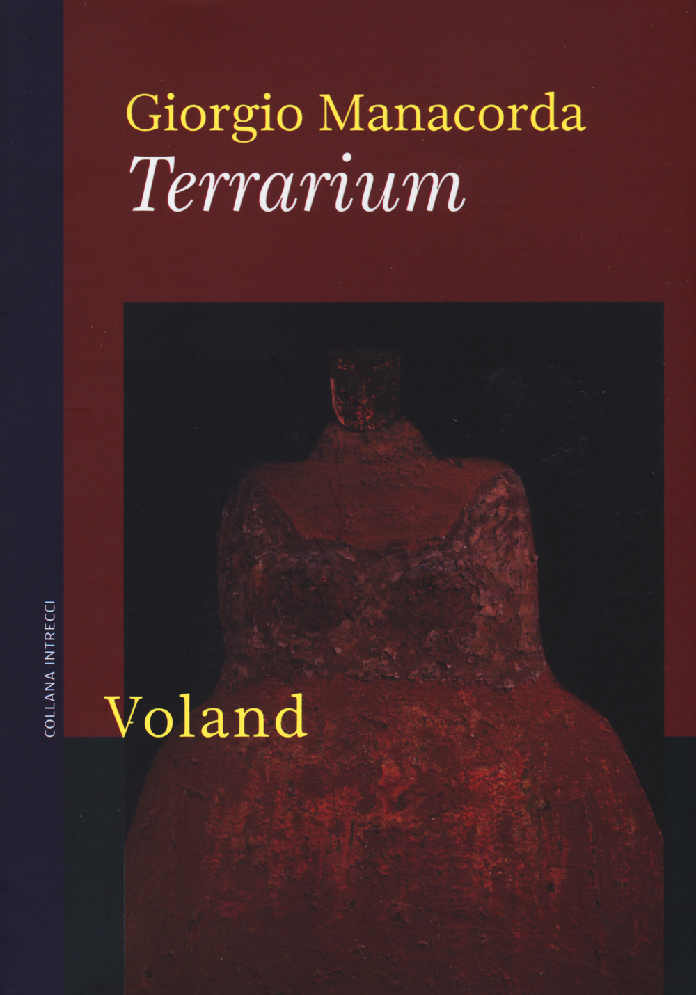 Libro Terrarium di Giorgio Manacorda - ean 9788862431750 - Voland