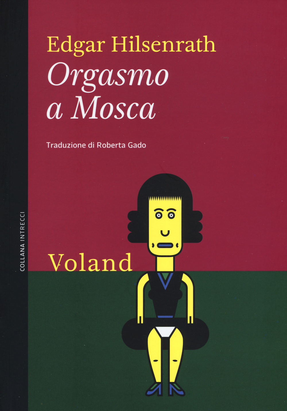 Libro Orgasmo a Mosca di Edgar Hilsenrath - ean 9788862431934 - Voland