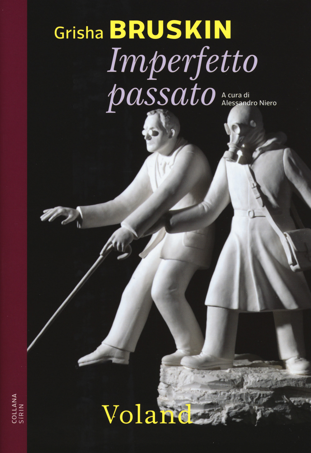 Libro Imperfetto passato di Grisha Bruskin - ean 9788862433044 - Voland