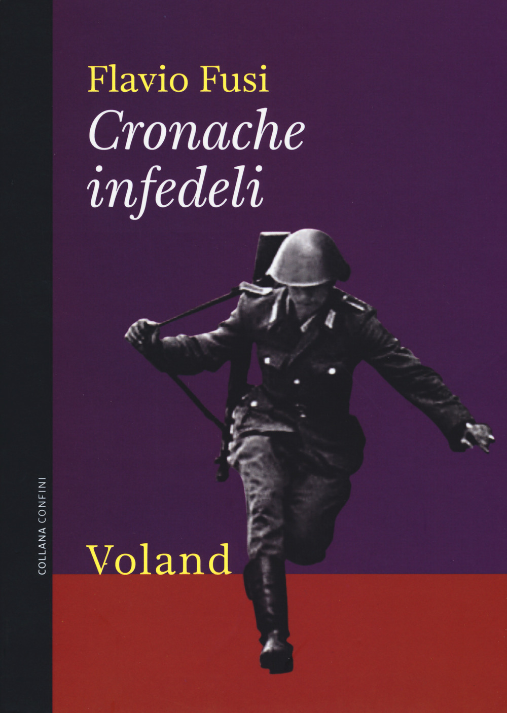 Libro Cronache infedeli di Flavio Fusi - ean 9788862433112 - Voland