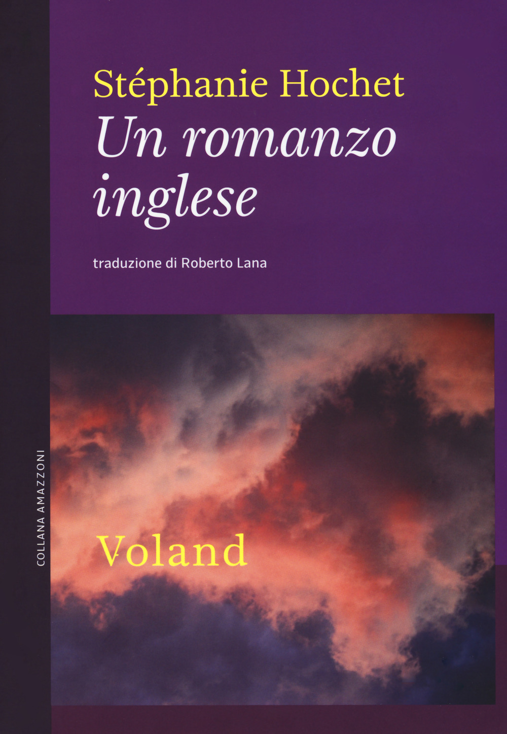 Libro romanzo inglese di Stéphanie Hochet - ean 9788862433129 - Voland