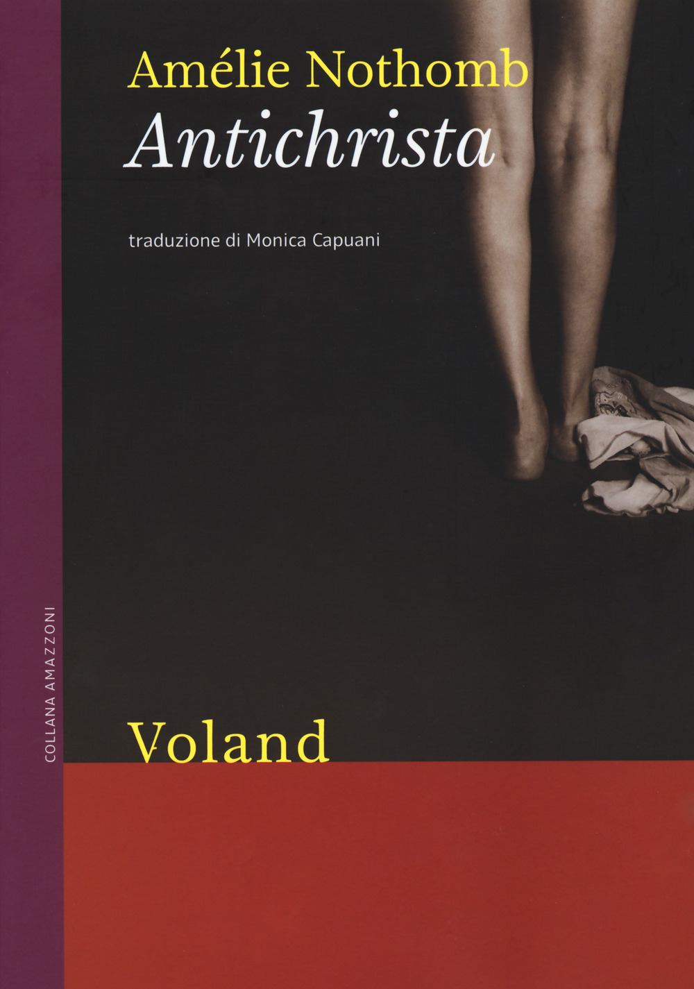 Libro Antichrista di Amélie Nothomb - ean 9788862433204 - Voland