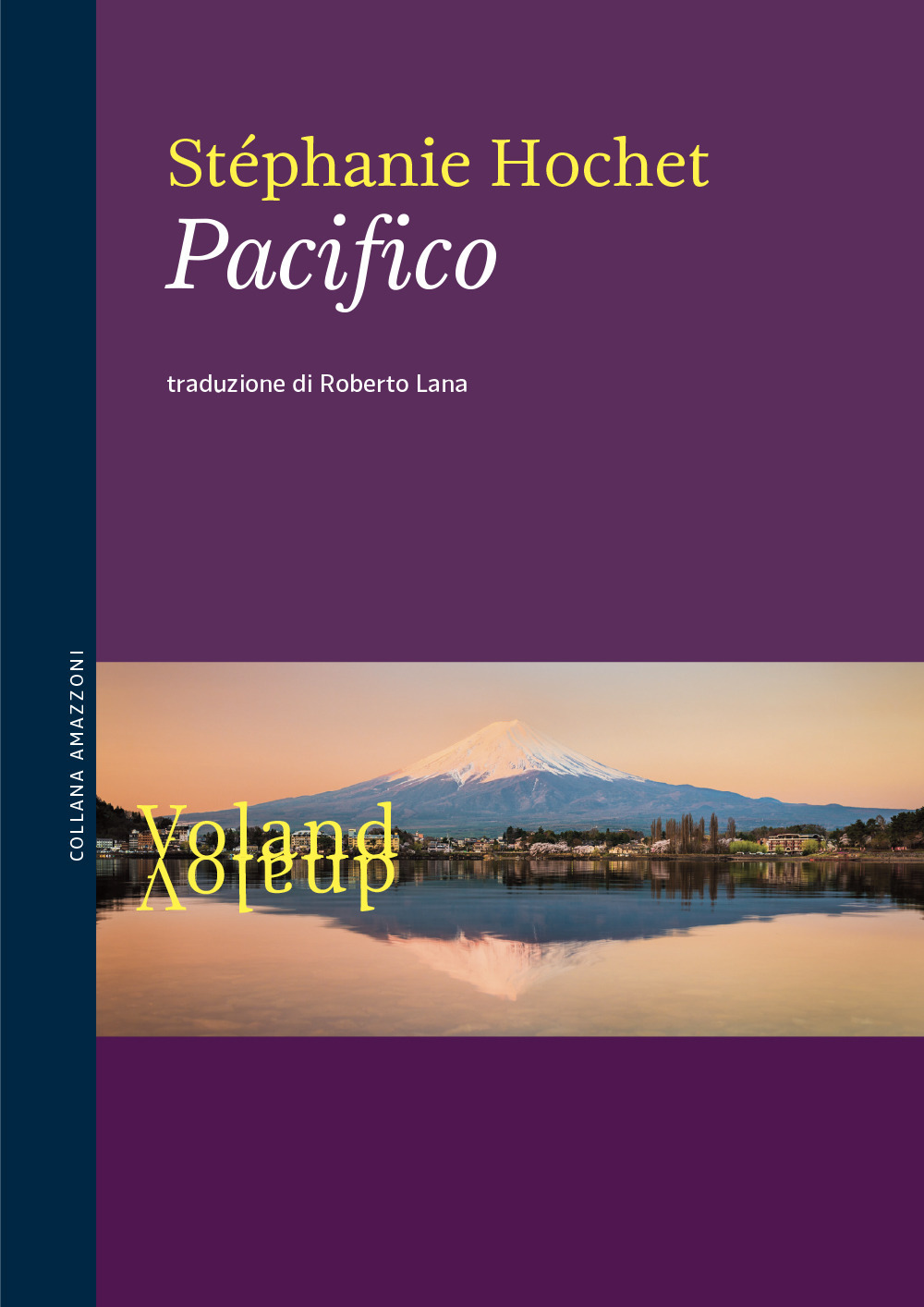 Libro Pacifico di Stéphanie Hochet - ean 9788862434218 - Voland